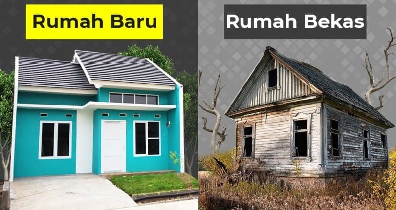 Beli Rumah Baru atau Rumah Bekas, Apa Saja Pertimbangannya?
